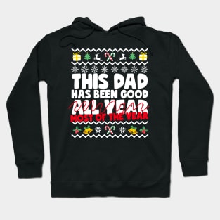 This Dad Has Been Good Most Of The Year Hoodie